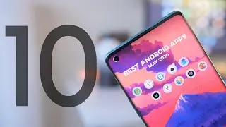 Best Android Apps - May 2020!