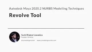 Maya 2020.2 NURBS Modeling Techniques: Revolve Tool