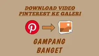 Cara Download Video Pinterest||Tanpa Aplikasi tambahan