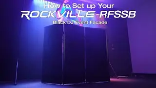 How To Set Up Your Rockville RFSSB Black DJ Event Facade 80" x 44" Steel Frame Booth+Bag+Scrims