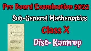 pre board examination 2022 kamrup dist.general mathematics question paper @StudyCornerAssam