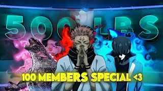 500lbs M.E.P - 100 members on DISCORD server special - 『 Edit/amv』