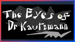 The German's were very EXPRESSIONISTIC! || The Eyes of Dr. Kautzmann