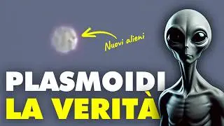PLASMOIDS: NEW ALIENS AMONG US? Here's the truth