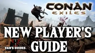 Conan Exiles Beginner's Guide #1 - First 30 Minutes of Gameplay