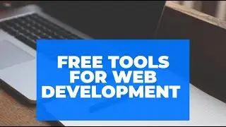 Best Web development Tools for Web developers || Web Development Course.