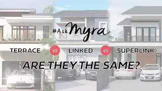 #askmyra || Teres, Linked, dan rumah Superlink : Adakah mereka sama?