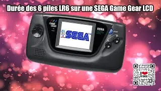 Durée des 6 piles LR6 sur une SEGA Game Gear LCD