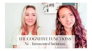 The Cognitive Functions: Introverted Intuition (INFJ, INTJ, ENTJ, ENFJ)