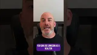 Leverage LinkedIn To Grow Your Real Estate Business