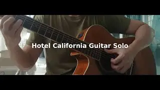 Hotel California Fingerstyle Guitar Solo  (Sungha Jung Ver. Cover w Tabs)