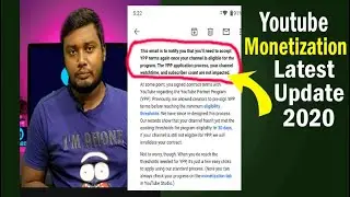Youtube Monetization Latest Update 2020 | Update on Your Youtube Partner Program Application.
