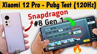 Xiaomi 12 Pro Pubg Test | 8 Gen 1 Gaming Test