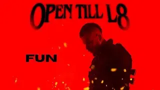 Open Till L8 - FUN (VISUALISER)