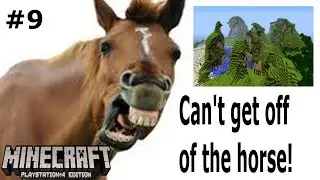 Can't get off of the horse! Minecraft PS4 #9