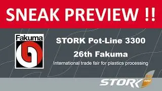 SNEAK PREVIEW: Stork IMM @ Fakuma 2018