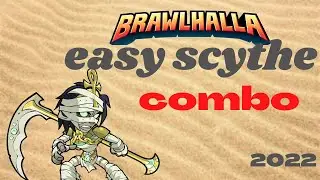 Easy scythe combos for beginners