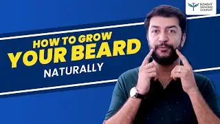 How To Grow A Beard Naturally | 5 Tips For Beard Growth Every Beginner Should Know
