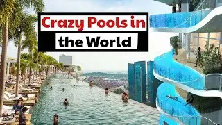 20 Most Amazing Swimming Pools in the World 🤩 😍