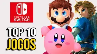 TOP 10 JOGOS DO NINTENDO SWITCH