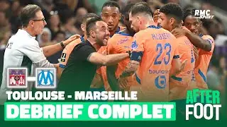 Toulouse 1-3 OM : Le débrief complet de L'After du facile succès marseillais
