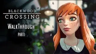 Blackwood Crossing GamePlay PC/PS4