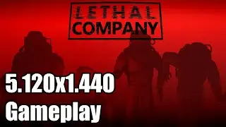 LETHAL COMPANY Ultrawide Gameplay [5120x1440] [32:9]