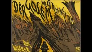 The Golem: How He Came into the World (1920) - a classic of the early German Expressionist movement