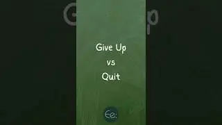 Give Up vs Quit 🚫 What’s the Difference? by English explained 