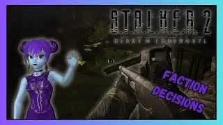 Picking a Faction - Stalker 2