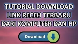 TUTORIAL DOWNLOAD LINK RECEH TERBARU DI CHANNEL ZEIN DELOREAN ATAU DIMANAPUN TERBARU 2024