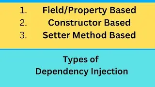Types of dependency injection in spring | Field injection vs Constructor injection- Setter injection