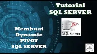 Part 22 - Dynamic Pivot | Tutorial SQL Server