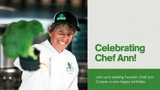 Happy 70th Birthday Chef Ann Cooper 🥦