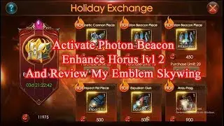 Legacy Of Discord - Activate Photon Beacon | Review Emblem | Enchance Horus