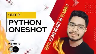 AKTU Python Programming Unit-2 | Complete One Shot Lecture | BTech 2nd Year 
