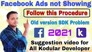 Old version SDK problem in Kodular | Facebook ads not showing in application | Latest SKD Version6.2