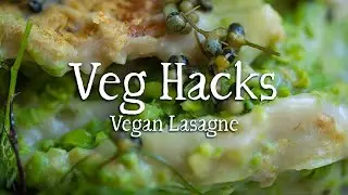 Summer Veg Vegan Lasagne I VEG HACKS