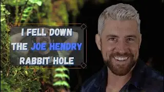 I Fell Down the Joe Hendry Rabbit Hole (Reaction)