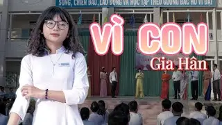 Gia Hân - Vì Con | NGÀY QUỐC TẾ PHỤ NỮ (08-03-2024)