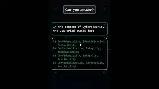 In Cybersecurity CIA Triad stands for? Can you answer? #hacker #cybersecurity #coding  #shorts #hack
