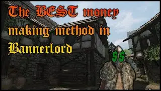 The ABSOLUTE most PROFITABLE money making method in Bannerlord!