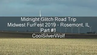 Midnight Glitch Road Trip - MFF 19 Part 1