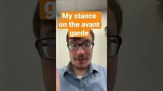 Learn to Compose: My Stance on the Avant Garde