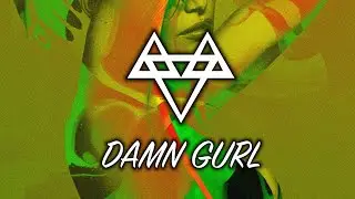 NEFFEX - Da*n Gurl (Clean)
