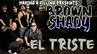 Brown Shady-El Triste-Official Video