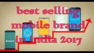 BEST ANDROID MOBILE PHONE IN 2017