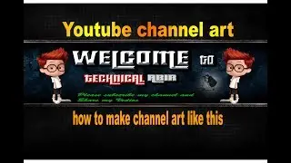 YouTube Channel Art [NEW 2018] - Easily Make a YouTube Banner/Cover with Photoshop