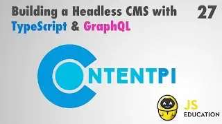 27. How to build a Headless CMS with TypeScript, React, GraphQL & Node: Update Values (Backend)