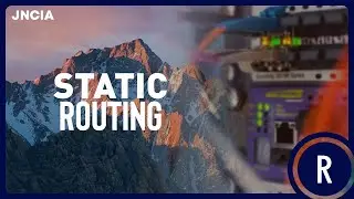 9  JNCIA Static Routing